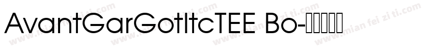 AvantGarGotItcTEE Bo字体转换